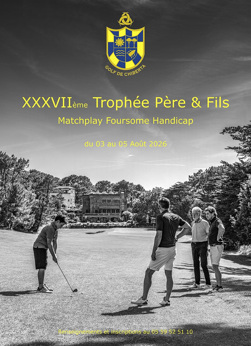 XXXVIIème Trophée Père et Fils - 03 au 05 août 2026